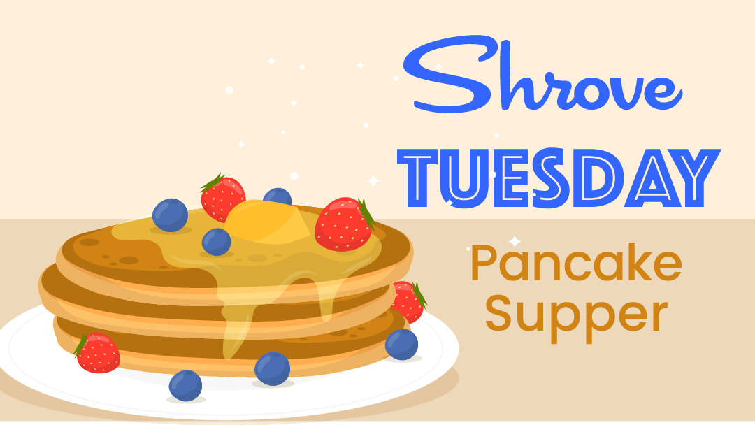Shrove Tuesday Pancake Supper